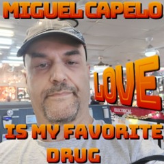 Love Is My Favorite Drug