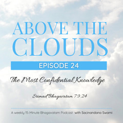 #24 The Most Confidential Knowledge