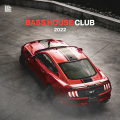 Bass House Club 2022  | MOVE YOUR BODY