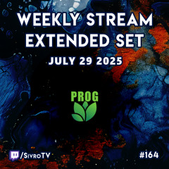 Live @ Twitch.tv/SivroTV - 07/29/2025 [5hr Extended Set]