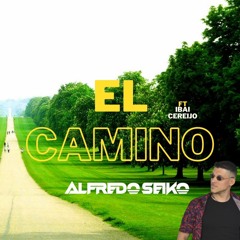 El Camino Ft Ibai Cereijo (Free Download)