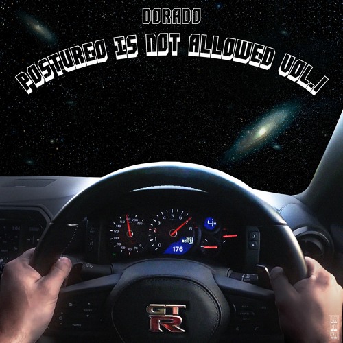Dorado - Postureo Is Not Allowed (Vol. 1)
