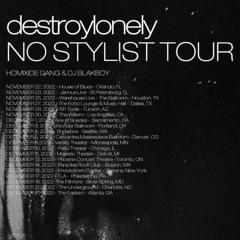 Destroy Lonely (Intros No Stylist Tour Mix)