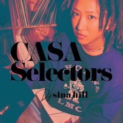 Casa Selectors #94 Sina Hill