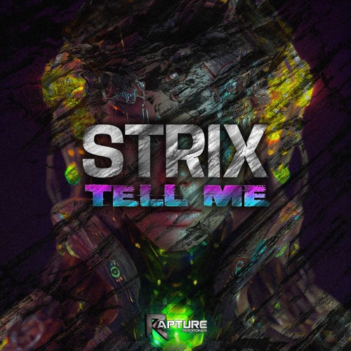 Strix - Tell Me (Preview) (Out Now)