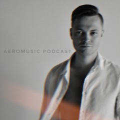 Aeromusic Podcast #3