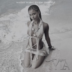 Wetter Water (Mojoe Mashup) (Preview) (FULL DOWNLOAD LINK)