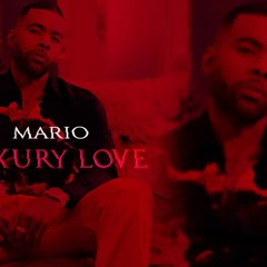 Mario - Luxury Love