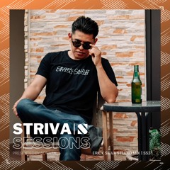 Striva Sessions #031, Erick Silva Studio Mix