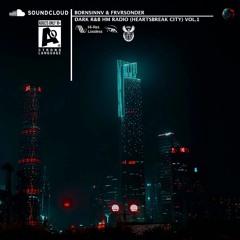 DARK R&B HM RADIO Vol.1 (Heart$Break City) - Winter Edition Playlist