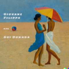 Summer Grooves - Giovane Filippo b2b Gui Donada