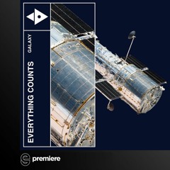 Premiere: Everything Counts - Galaxy - Kinesen