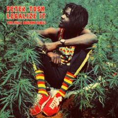 Peter Tosh - Legalize It (The Early Mourning Remix)