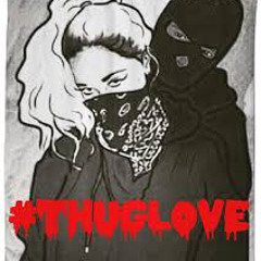 Thug Love