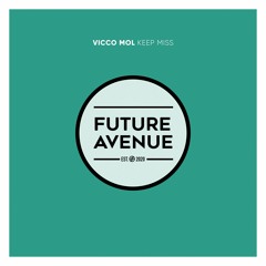 Vicco Mol - Keep [Future Avenue]