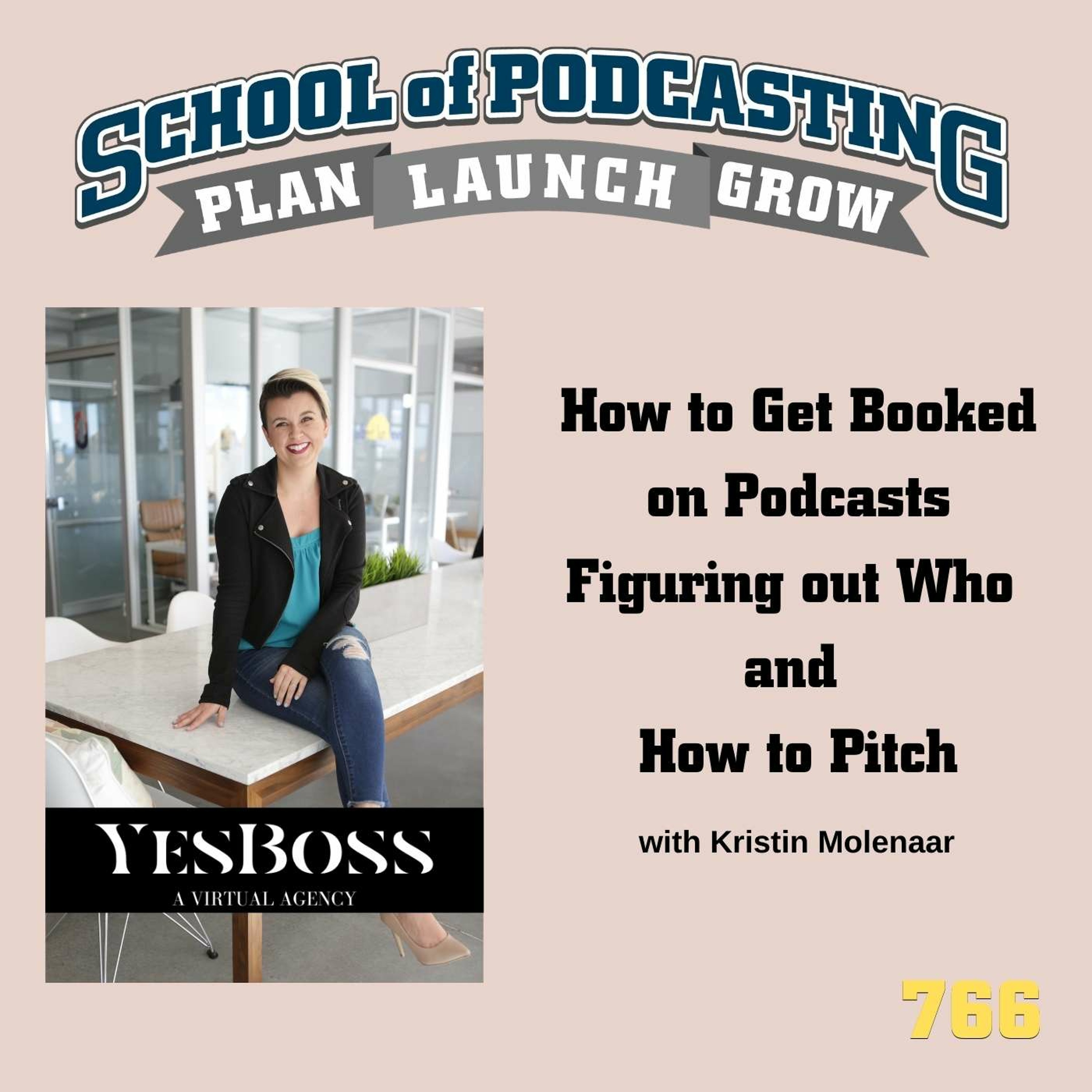 How to Get Booked on Podcasts: Figuring out Who and How to Pitch with Kristin Molenaar episode artwork