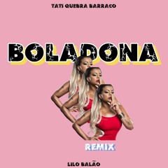 Tati Quebra Barraco - Boladona [Trap Remix]