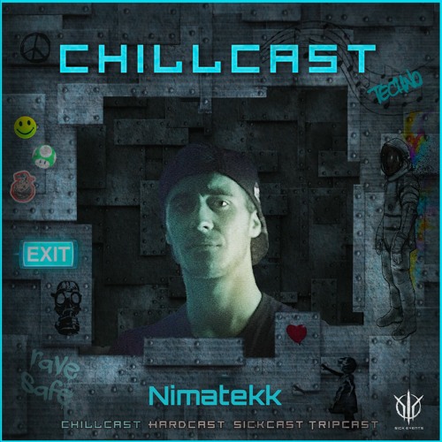 [ChillCast] Sick Events pres. NIMATEKK