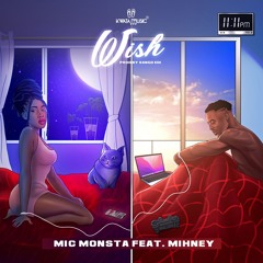 Wish (feat. Mihney)