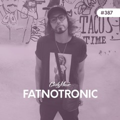 Curly Music #387 (+Fatnotronic Guest Mix)