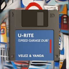 U-RITE (SPEED GARAGE DUB)
