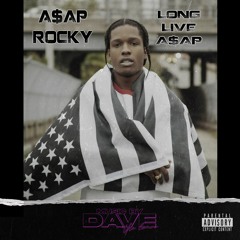 A$AP Rocky - Long Live A$AP (Remix By Dave the lean)