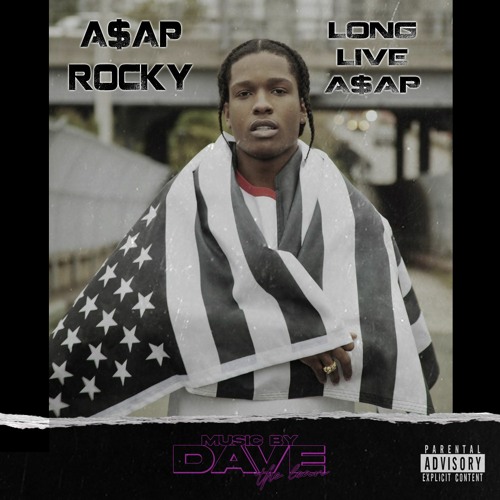 A$AP Rocky - Long Live A$AP (Remix By Dave the lean)
