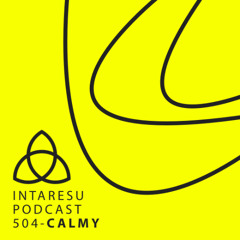 Intaresu Podcast 504 - Calmy