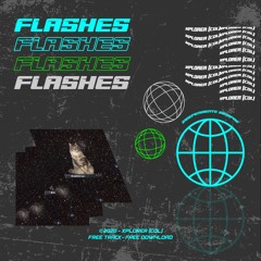 Xplorer (Col) - Flashes (Original Mix)[ FREE DOWNLOAD]