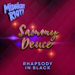 Sammy Deuce - Rhapsody In Black (teaser)