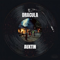 Dracula (Auxtin Edit) *FREE DL*