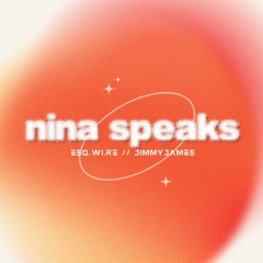Nina Speaks