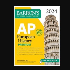 AP European History Premium, 2024: 5 Practice Tests + Comprehensive Review + Online Practice (Barr