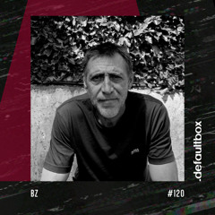 .defaultbox Podcast 120 - BZ