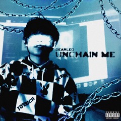 unchain me (prod. patchface x thislandis)