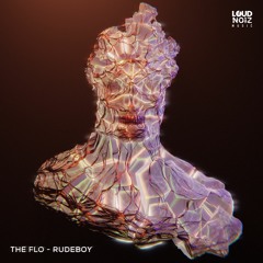 The FLO - Rudeboy (Vocal Dub)