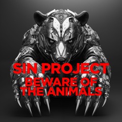 Sin Project - Beware Of The Animals (Russian Hardbass)