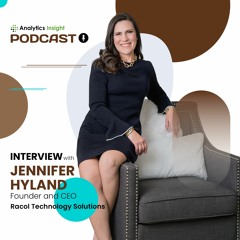 Exclusive Interaction with Jennifer Hyland, CEO, Racol Technology Solutions