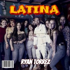 Ryan Torrez Latina