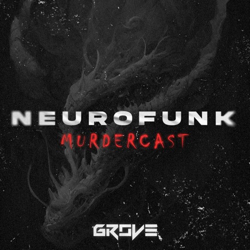 GroVe - MURDERCAST (700 Followers Special Mix)