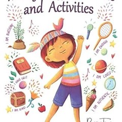 ❤PDF✔ Mindful Affirmations and Activities: A Kid’s guide with 50 Positive Mantras and Activitie