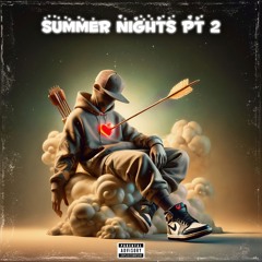 Summer Nights Pt 2 (Prod Greenlonely)
