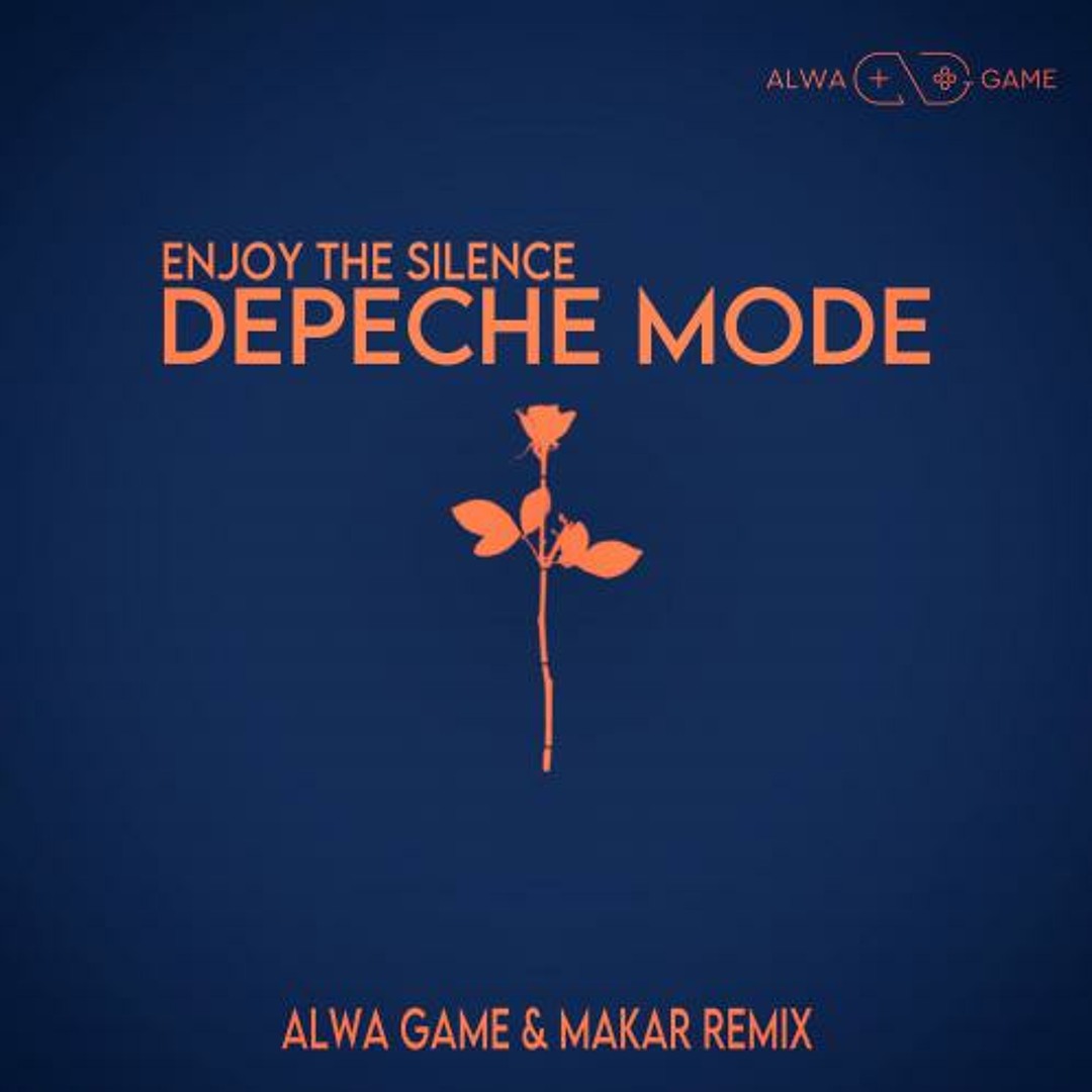 Stream Depeche Mode - Enjoy the Silence (Alwa Game & Makar