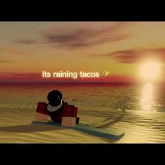 It’s - Raining - Tacos- - Sad - Version - Full - Version-