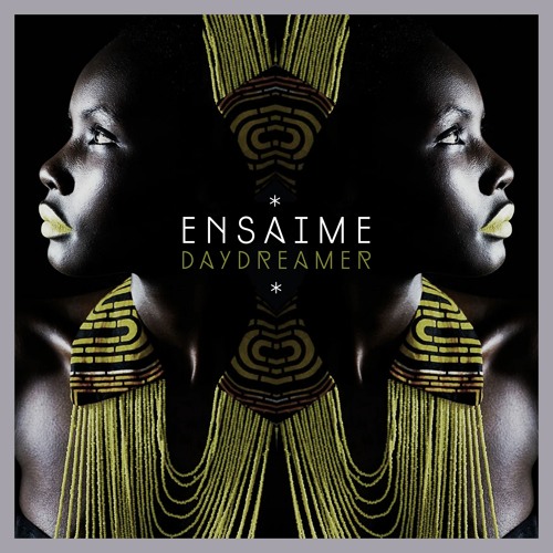 Ensaime - Daydreamer (Original Mix)
