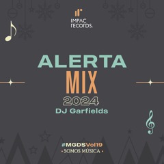 Alerta Mix Vol4 (De Todo Para Todos) by DJ Garfields IR