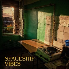 Spaceship vibes