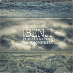 iBenji, Fademan, Oleg K vs. Kalush Orchestra - when somebody else (Step@n mash-up)