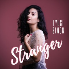 Lyusi Simon - Stranger