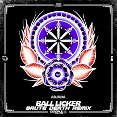 MVRDA-BALL LICKER(BRUTE DEATH REMIX)